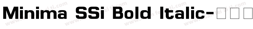 Minima SSi Bold Italic字体转换